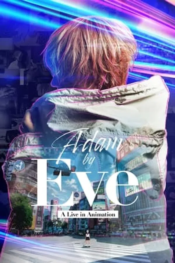 Poster phim Adam Của Eve: Buổi Hòa Nhạc Hoạt Họa trên Xem Phim Fun
