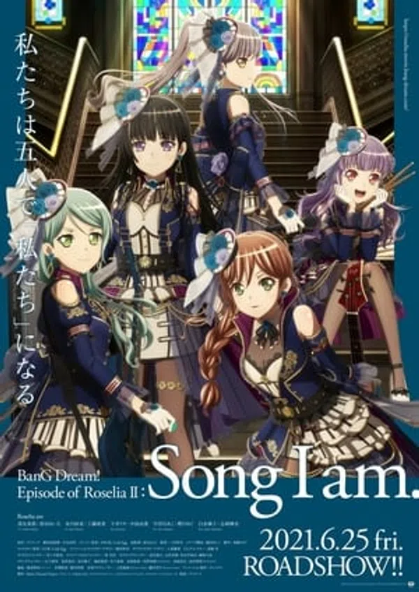 Xem Phim BanG Dream! Episode of Roselia II: Song I am. Vietsub HD Online