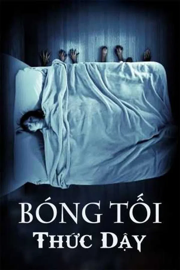 Xem Phim Bóng Tối Thức Dậy Vietsub HD Online