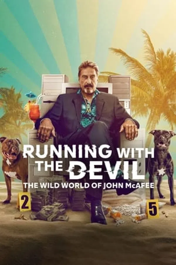 Xem Phim Chạy Cùng Quỷ Dữ: Thế Giới Hoang Dã Của John Mcafee Vietsub HD Online