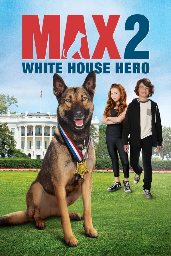 Xem Phim Chú Chó Max 2- Người Hùng Nhà Trắng Vietsub HD Online