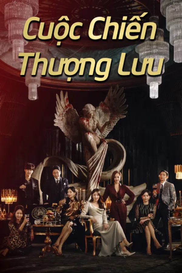 Xem Phim Cuộc Chiến Thượng Lưu 1 Vietsub HD Online