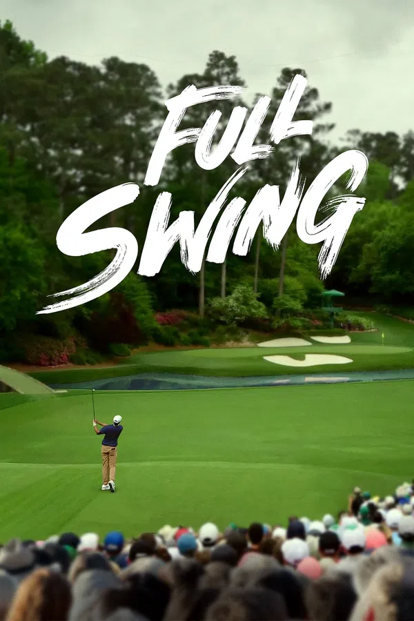 Xem Phim Full Swing: Những Tay Golf Chuyên Nghiệp (Phần 2) Vietsub HD Online