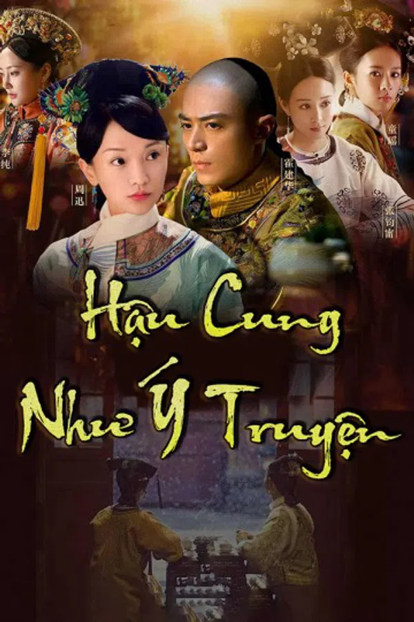 Xem Phim Hậu Cung Như Ý Truyện Vietsub HD Online