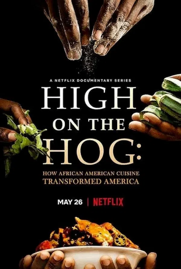 Xem Phim High on the Hog: Ẩm thực Mỹ gốc Phi đã thay đổi Hoa Kỳ như thế nào (Phần 2) Vietsub HD Online