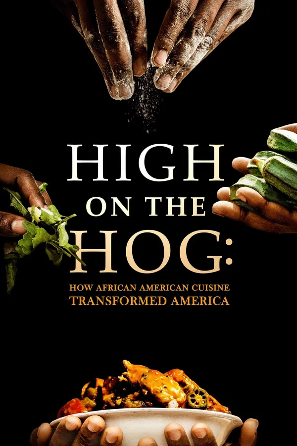 Xem Phim High on the Hog: Ẩm thực Mỹ gốc Phi đã thay đổi Hoa Kỳ như thế nào (S1) Vietsub HD Online