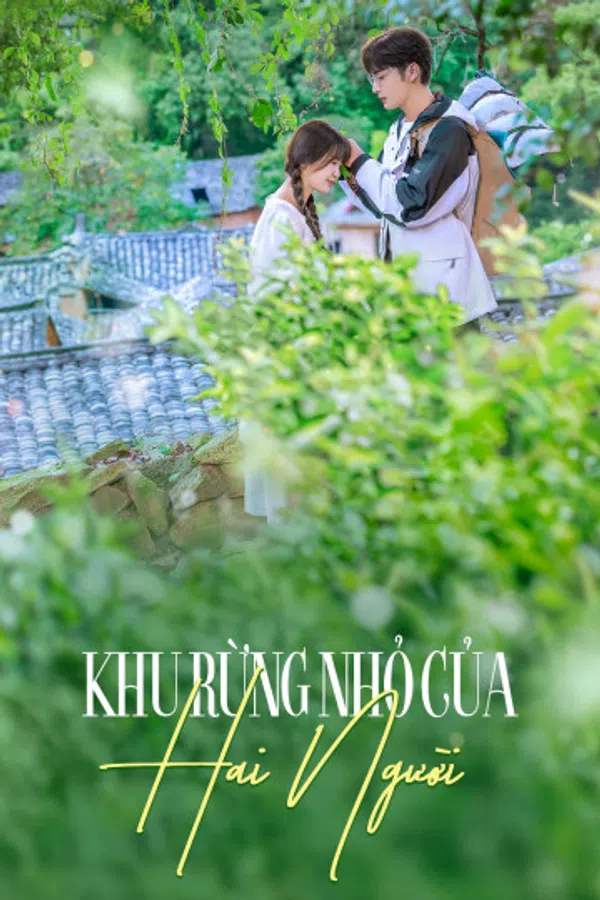 Xem Phim Khu Rừng Nhỏ Của Hai Người Vietsub HD Online