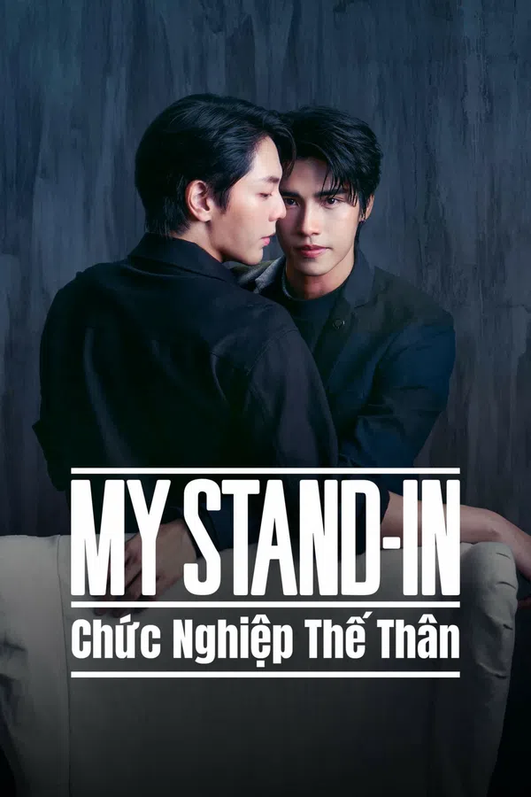 Xem Phim MY STAND-IN: Chức Nghiệp Thế Thân Vietsub HD Online