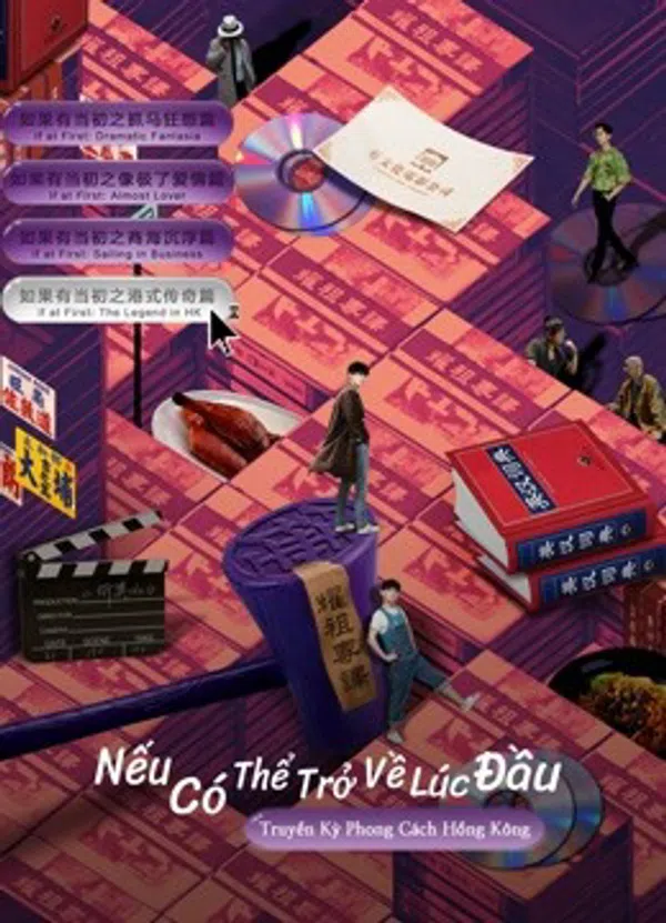 Poster phim Nếu Có Thể Trở Về Lúc Đầu: Truyền Kỳ Phong Cách Hồng Kông trên Xem Phim Fun