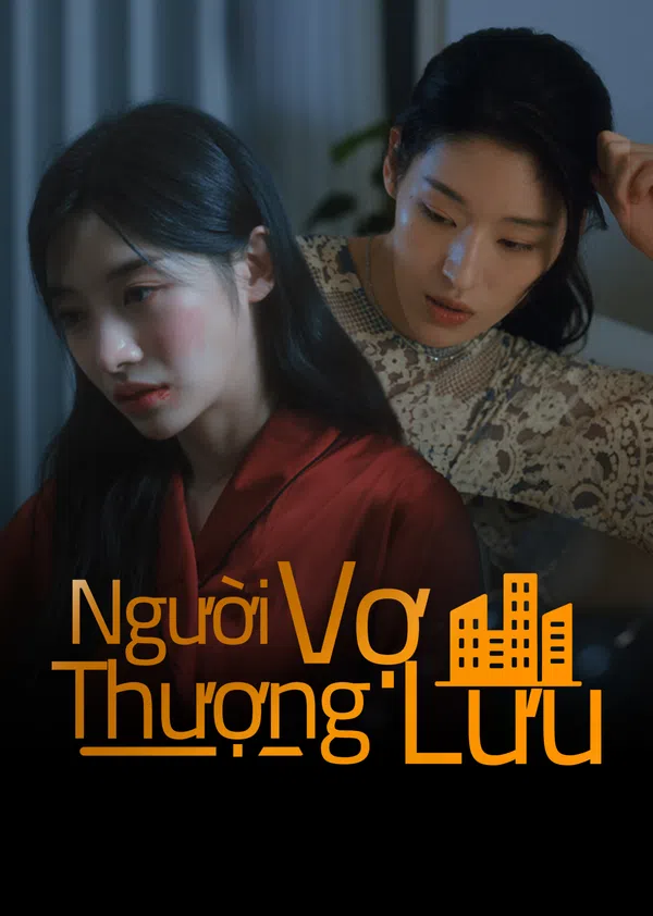 Xem Phim Người Vợ Thượng Lưu Vietsub HD Online