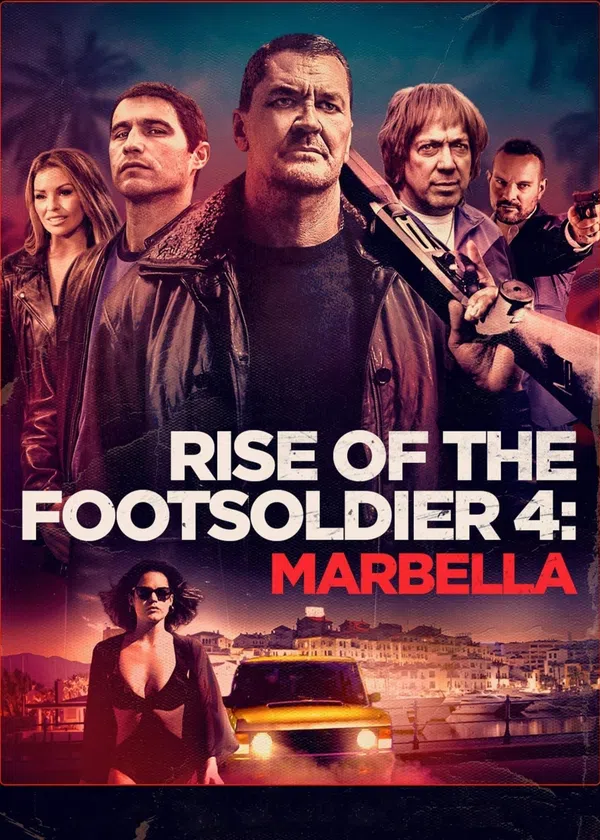 Xem Phim Rise of the Footsoldier 4: Marbella Vietsub HD Online