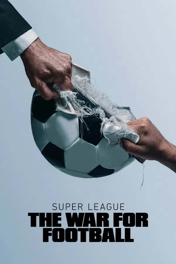 Xem Phim Super League: The War For Football Vietsub HD Online