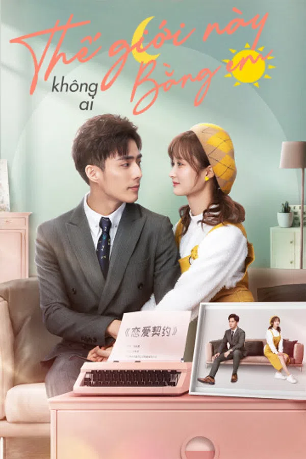 Xem Phim Thế Giới Này Không Ai Bằng Em Vietsub HD Online