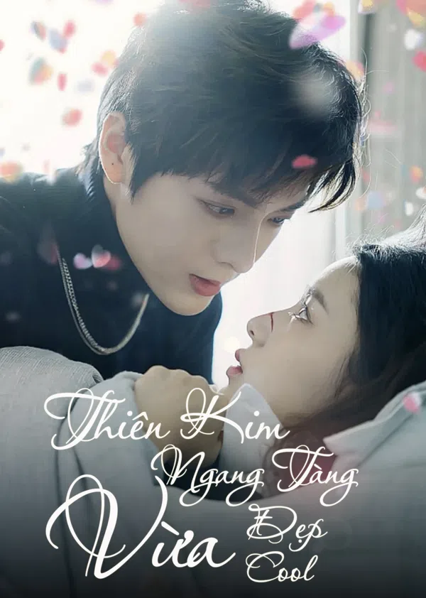 Poster phim Thiên Kim Ngang Tàng Vừa Đẹp Vừa Cool trên Xem Phim Fun