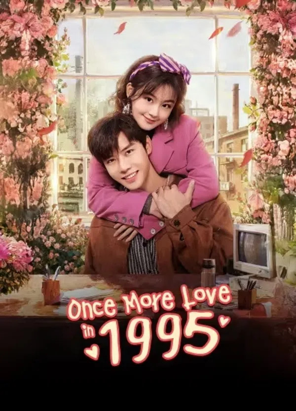 Xem Phim Xuyên Không Về 1995 Để Yêu Anh Vietsub HD Online