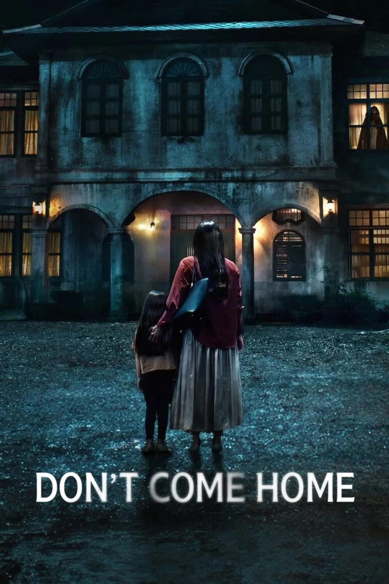 Đừng về nhà - Don't Come Home